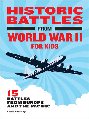 cover image of Historic Battles from World War II for Kids